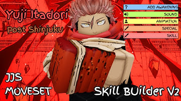 Post Shinjuku-Adult Yuji | Moveset — *Skill Builder V2* JJS