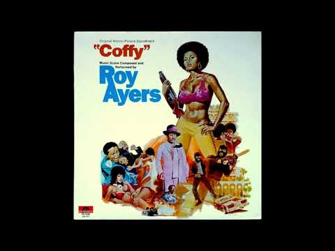Roy Ayers - Coffy Is The Color - YouTube
