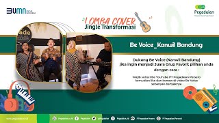 Be Voice_Kanwil Bandung - Jingle Transformasi Pegadaian (Cover)