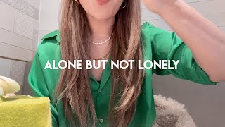 SO MUCH TO CATCH UP ON | ALONE BUT NOT LONELY