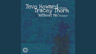 Without Me (feat. Tracey Thorn) (Hyena Stomp Remix)