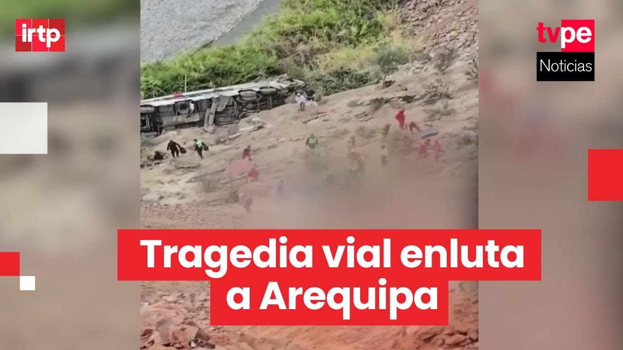 Arequipa: más de 37 muertos tras caída de bus interprovincial a barranco en la Panamericana Sur