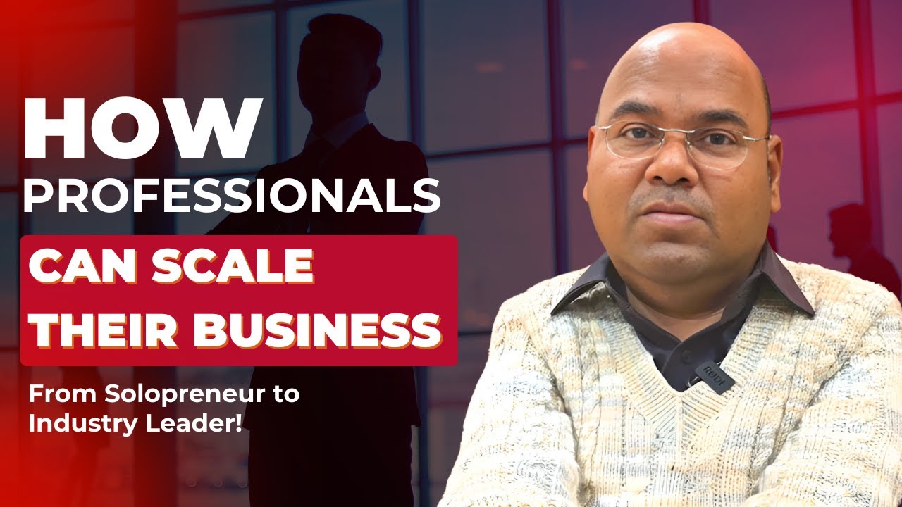 How Professionals Can Scale Their Business - From Solopreneur to ...