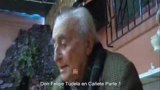 Entrevista a Don Felipe Tudela Barreda en Canete Parte1