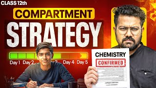 Class 12 Chemistry Compartment Exam | Last 7 Days strategy |