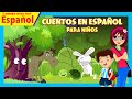 Cuentos en español para niños | mejores historias para niños | Aprendiendo videos para niños