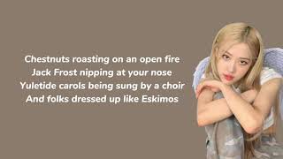 The Christmas Song (Nat King Cole) - Rosé | Cover (Lyrics)