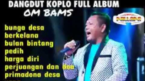 Dangdut koplo new pallapa full album - Om Bams MC full album new pallapa cek sound