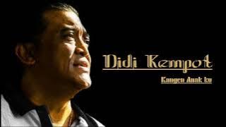 Didi Kempot - Kangen Anak Ku (Lawas)