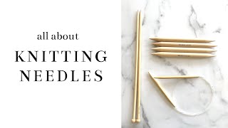 Different Types of Knitting Needles | A Beginner's Guide to Knitting