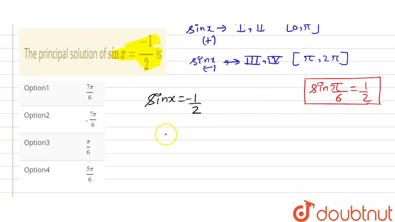 Find The Principal Solution Of Sinx 1 2 76+ Pages Solution Doc [1.5mb] - Updated 
