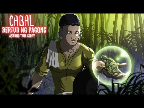 CABAL BERTUD NG PAGONG (Aswang True Story)