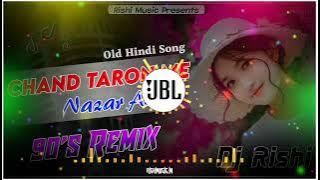 Chand Taron Mein Nazar Aaye Chahera Tera Dj Remix | 90s Hit Song | Chand Taro Main Najar Aaye Remix