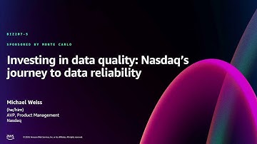 AWS re:Invent 2024 - Investing in data quality: Nasdaq’s journey to data reliability (BIZ207)
