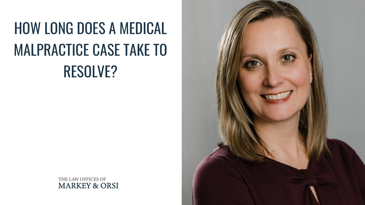 How Long Does A Medical Malpractice Case Take In Maryland Amy M