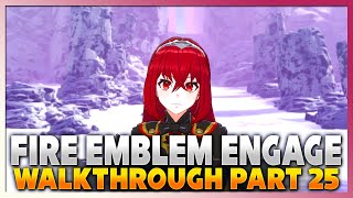 Recollections | Chapter 24 Walkthrough | Fire Emblem Engage