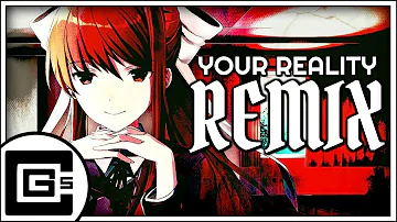 Doki Doki: Literature Club ▶ Your Reality (Remix) [ft. Chloe DAGames] | CG5