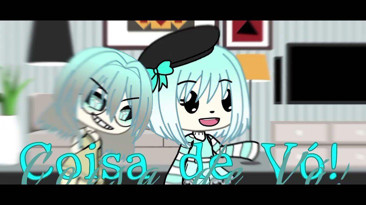 Coisas de Vó![@panterakawaii5132] #gachalife #rip #gacha #paz #trending ...