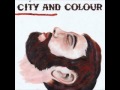 Against The Grain - City & Colour