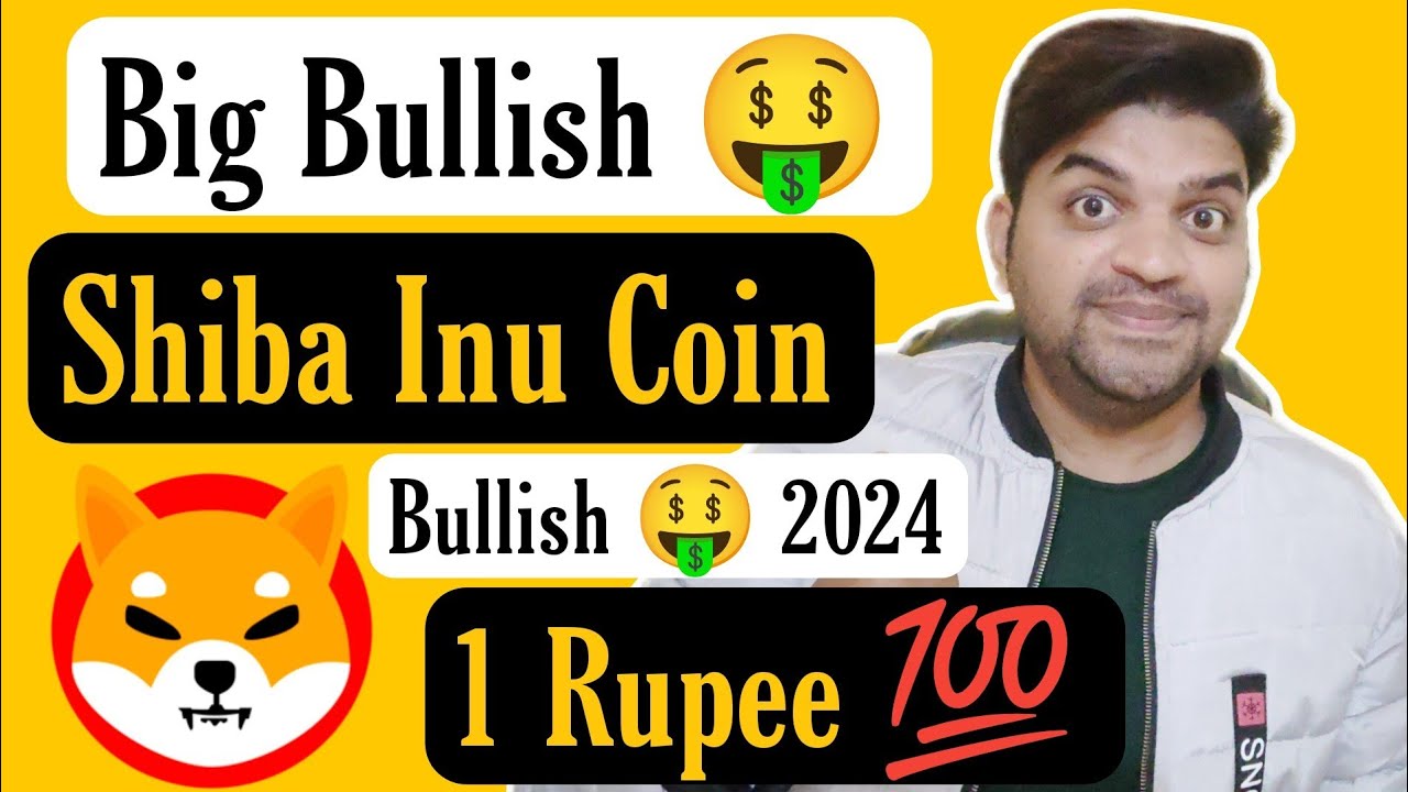 Big Bullish Shiba Inu Coin Hit 1 Rupee Shiba Inu Coin YouTube big-bullish-shiba-inu-coin-hit-1-rupee-shiba-inu-coin-youtube