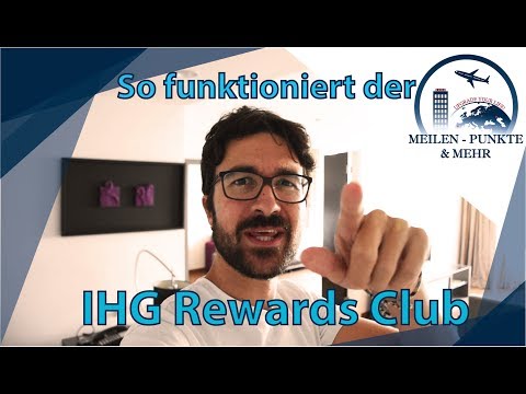 IHG Rewards Club erklärt