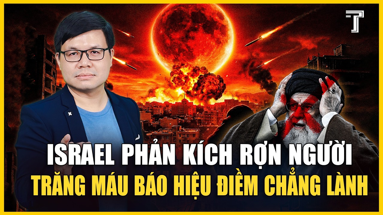 TRĂNG MÁU JERUSALEM: ĐIỀM BÁO THIÊN THƯỢNG SAU ĐÒN TẬP KÍCH TIÊU DIỆT GIÁO CHỦ IRAN KHAMENEI