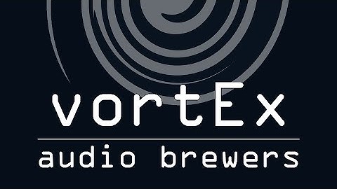 Audio Brewers: ab vortEx - Overview