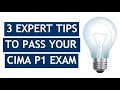 CIMA P1 - Top 3 Tips from the Experts!