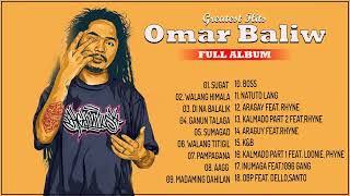 OMAR BALIW Greatest Hits | OMAR BALIW NONSTOP playlist 2022