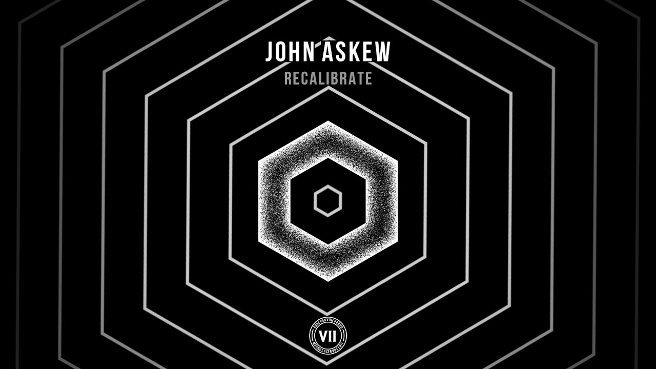Watch John Askew - Recalibrate on YouTube Watch John Askew - Recalibrate on YouTube
