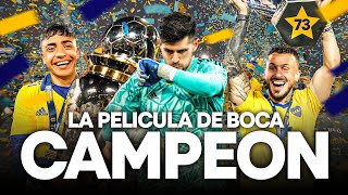 BOCA CAMPEON LIGA PROFESIONAL 2022 - LA PELICULA