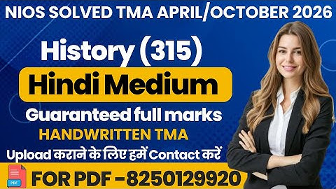NIOS History 315 tma solved 2025-26 class 12 | nios History 315 assignment solved 2026 in Hindi