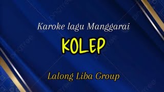 Karoke Kolep lalong Liba Nada Pria