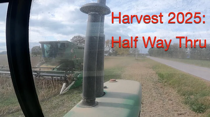 Harvest 2025: Half Way Thru