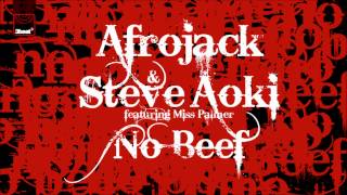 Afrojack & Steve Aoki ft Miss Palmer - No Beef Original Mix