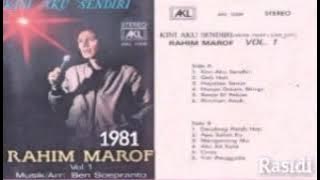 RAHIM MAAROF _ KINI AKU SENDIRI (1981) _ FULL ALBUM