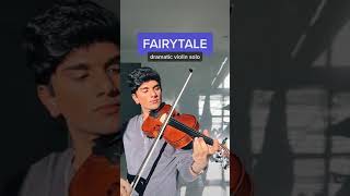 fairytale (violin solo) #shorts