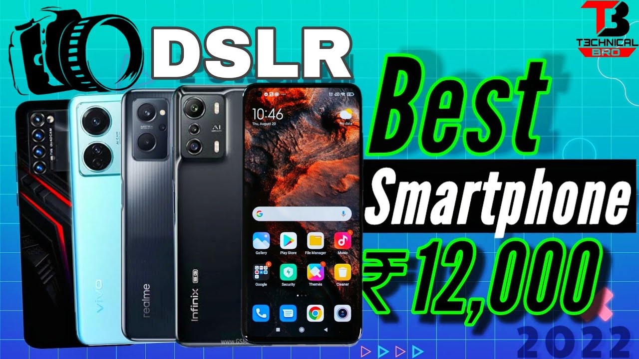 Best Phone Under 12000 in India 2022 Best CameraPhone Under 12000