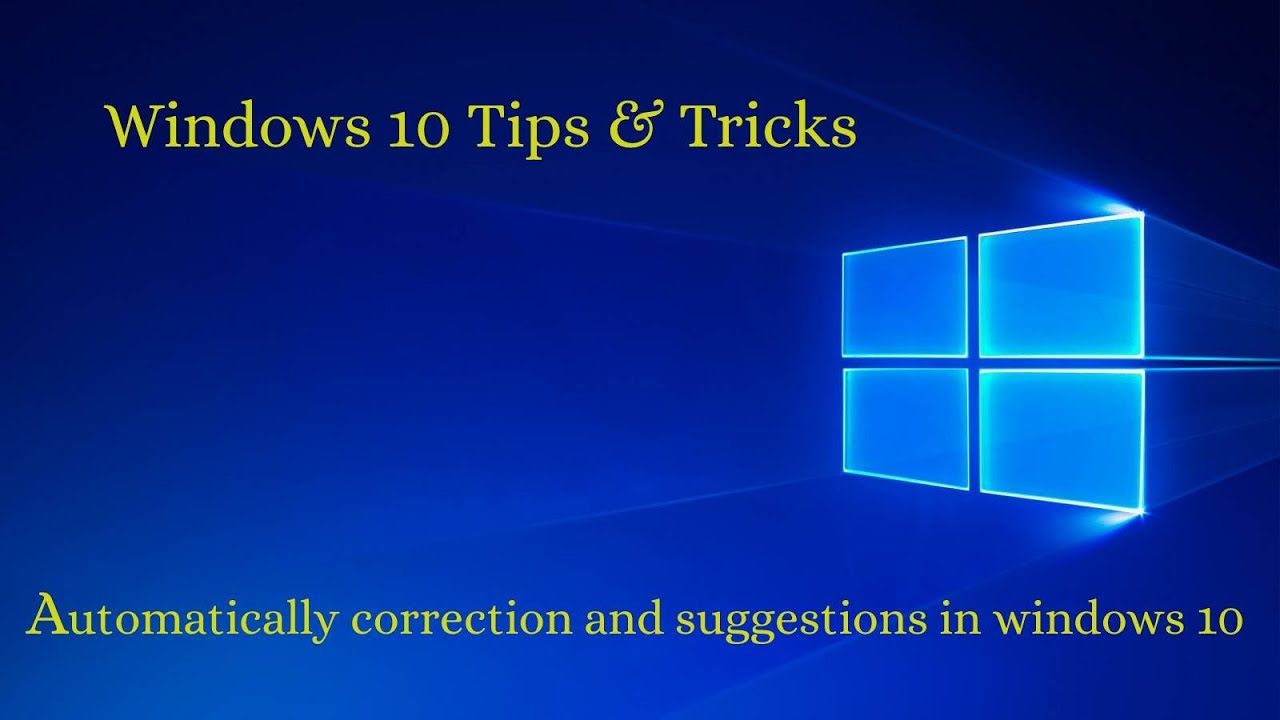 How to enable auto correction and suggestions in windows 10 YouTube