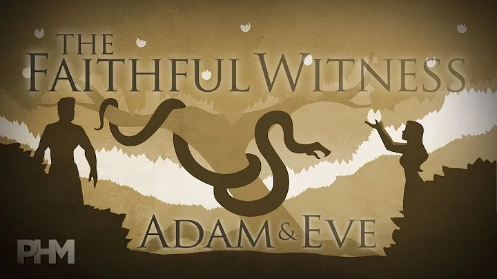 The Faithful Witness, Adam & Eve - Mike Casey