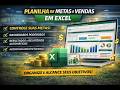 Transforme Suas Vendas com a Planilha de Metas em Excel - Organize e Lucre Mais!