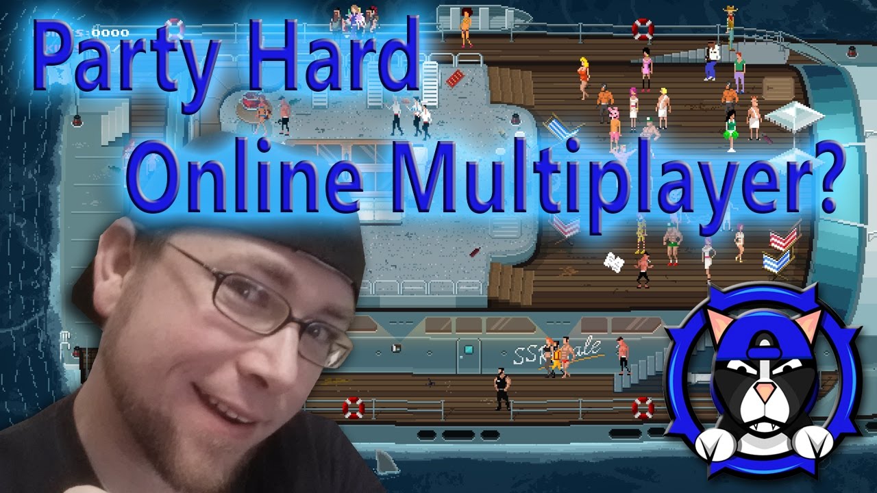 🐈 Party Hard Online Multiplayer! YouTube