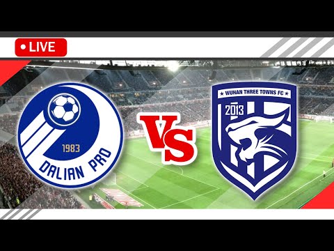 Dalian Pro VS Wuhan Three Towns FC LIVE Match Score Streaming Full HD | Chinese Super League 2023 Dalian Pro VS Wuhan Three Towns FC LIVE Match Score Streaming Full HD | Chinese Super League 2023 Thumbnail
