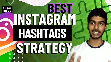 Best Instagram hashtags strategy for maximum exposure | how to use hashtags? | Amron Silva