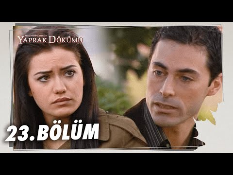 Yaprak Dökümü 23. Bölüm - Full Bölüm