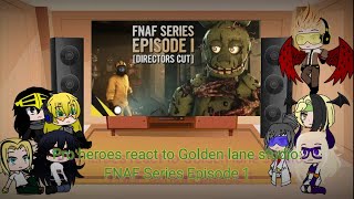 Pro heroes react to GoldenLane Studio: FNAF series Episode 1