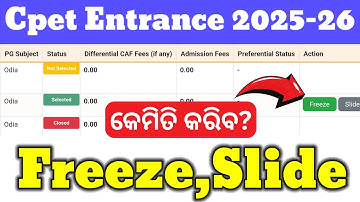 CPET FREEZ & SLIDE UP PROCESS 2025 | ODISHA PG ENTRANCE ADMISSION PROCESS | CPET SLIDE UP PROCESS