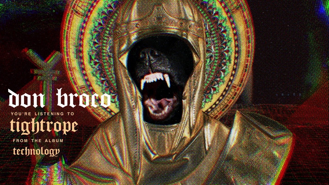 Watch Don Broco - Tightrope (Official Audio Stream) on YouTube Watch Don Broco - Tightrope (Official Audio Stream) on YouTube
