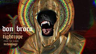 Video thumbnail of "Don Broco - Tightrope (Official Audio Stream)"