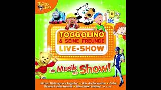 Video thumbnail of "TOGGOLINO Live-Show - Die Musik zur Show! (Track 1 - TOGGOLINO, Titelsong)"